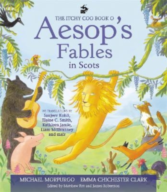 The Itchy Coo Book o Aesop's Fables in Scots, Hardback Book
