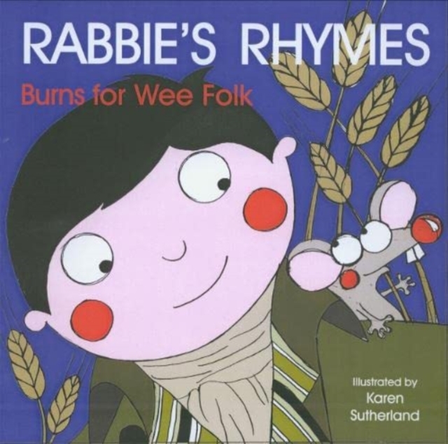 Rabbie's Rhymes : Burns for Wee Folk, Board book Book