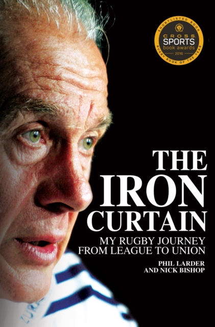 The Iron Curtain : My Rugby Journey from League to Union, EPUB eBook