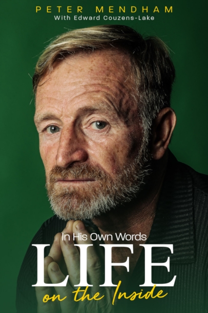In His Own Words : Life on the Inside, EPUB eBook