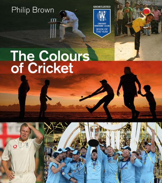 The Colours of Cricket, Hardback Book