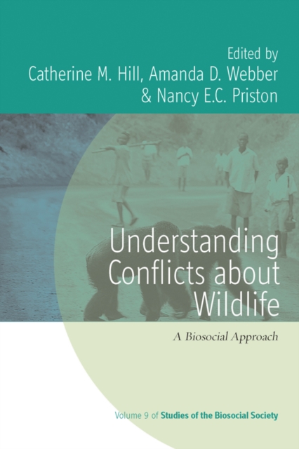 Understanding Conflicts About Wildlife : A Biosocial Approach, EPUB eBook