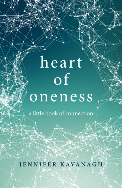Heart of Oneness : a little book of connection, EPUB eBook