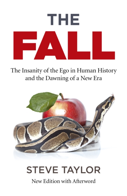 Fall, The (new edition with Afterword) : The Insanity of the Ego in Human History and the Dawning of a New Era, Paperback / softback Book