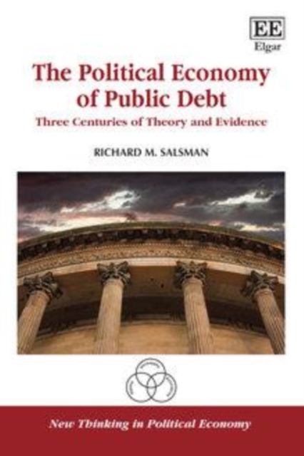 Political Economy of Public Debt : Three Centuries of Theory and Evidence, PDF eBook