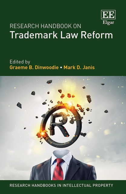 Research Handbook on Trademark Law Reform, PDF eBook