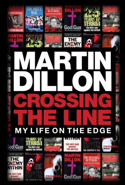 Crossing the Line : My Life on the Edge, EPUB eBook