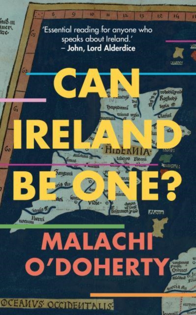 Can Ireland Be One?, Paperback / softback Book
