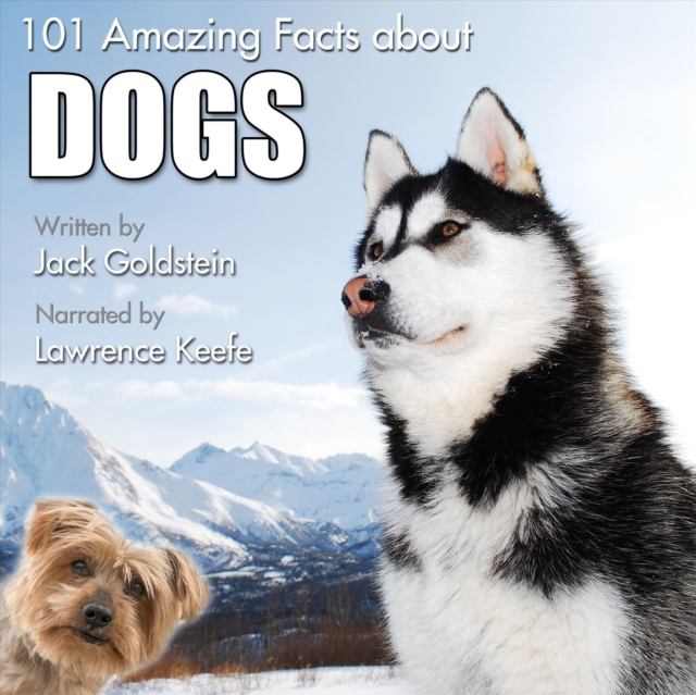 101 Amazing Facts about Dogs, eAudiobook MP3 eaudioBook