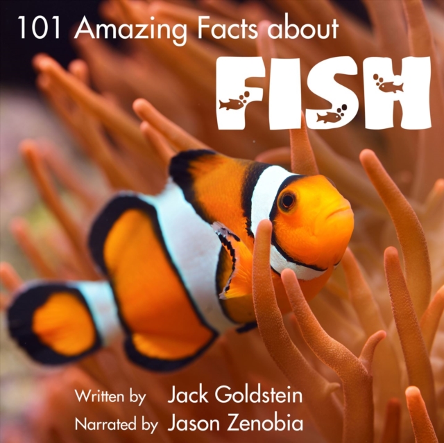 101 Amazing Facts about Fish, eAudiobook MP3 eaudioBook