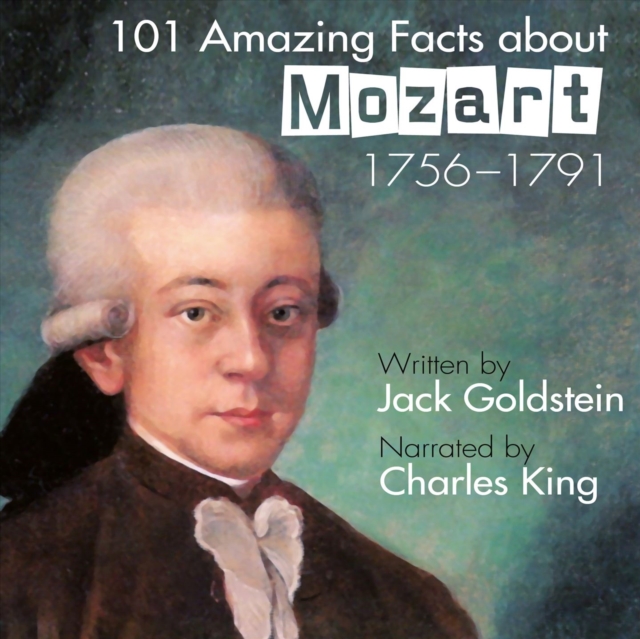 101 Amazing Facts about Mozart, eAudiobook MP3 eaudioBook