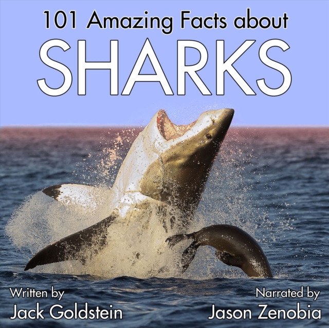 101 Amazing Facts about Sharks, eAudiobook MP3 eaudioBook