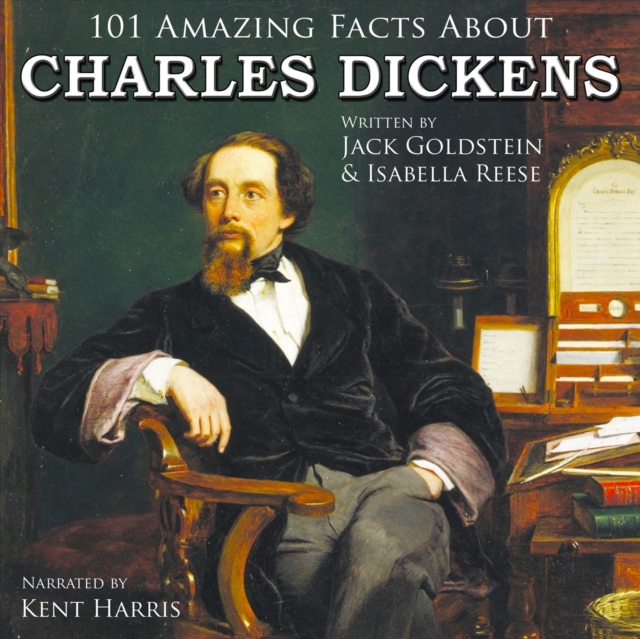 101 Amazing Facts about Charles Dickens, eAudiobook MP3 eaudioBook