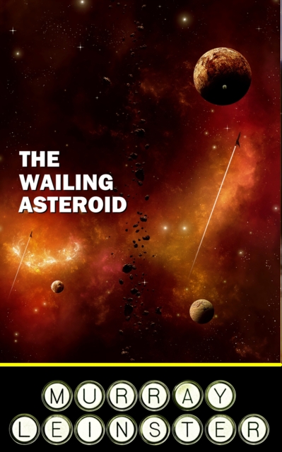 The Wailing Asteroid, EPUB eBook