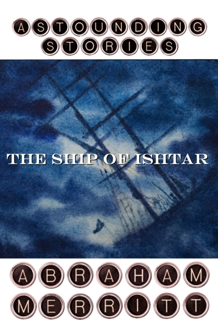 The Ship of Ishtar, EPUB eBook