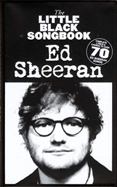 The Little Black Songbook : Ed Sheeran, Book Book