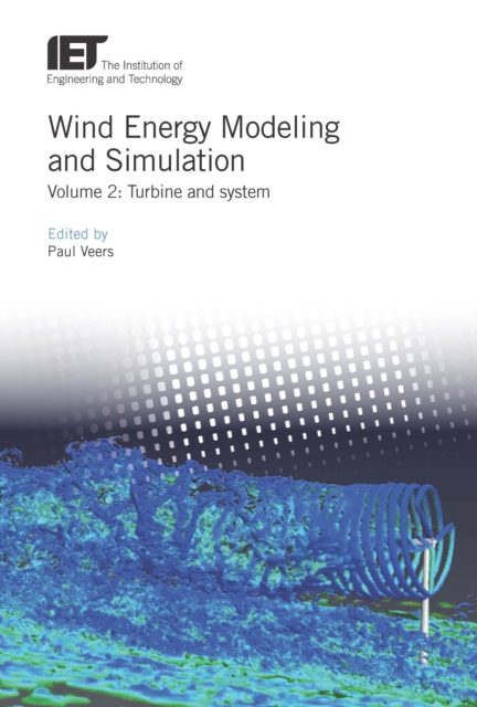 Wind Energy Modeling and Simulation : Turbine and system, Volume 2, EPUB eBook