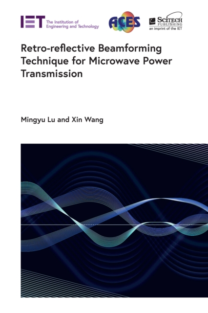 Retro-reflective Beamforming Technique for Microwave Power Transmission, EPUB eBook