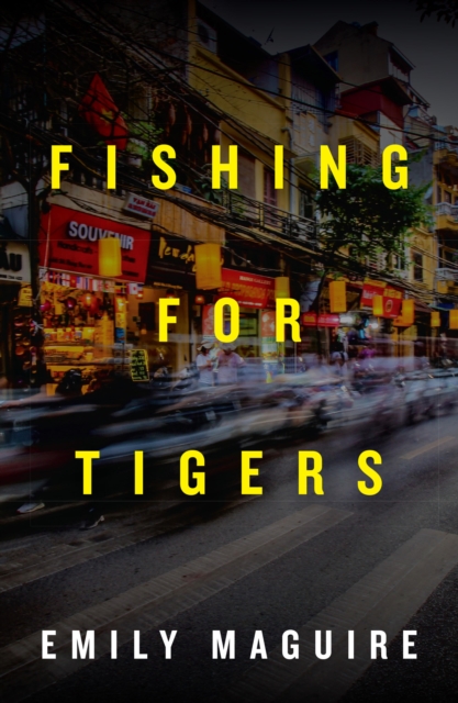 Fishing for Tigers, EPUB eBook