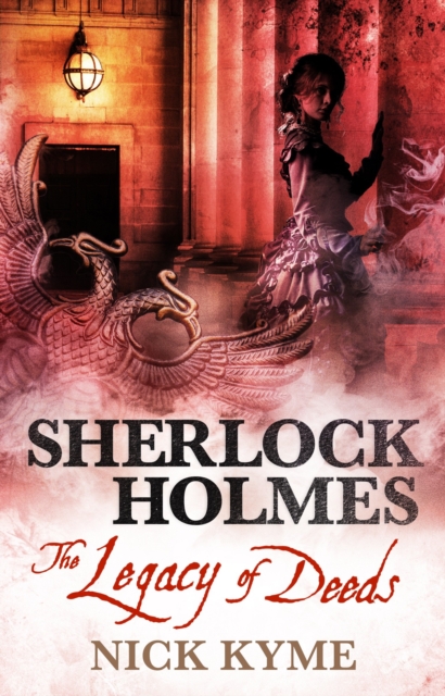 Sherlock Holmes - The Legacy of Deeds, Paperback / softback Book