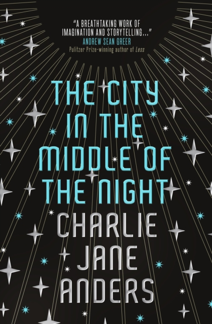 The City in the Middle of the Night, Hardback Book