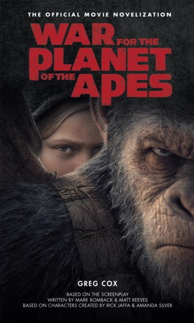 War for the Planet of the Apes: Official Movie Novelization, EPUB eBook