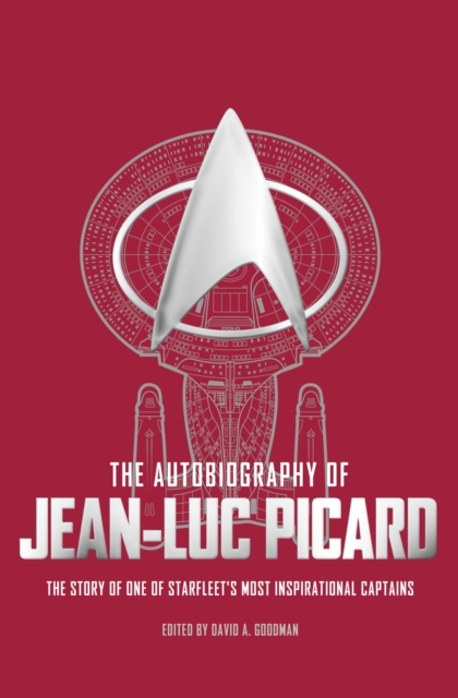 The Autobiography of Jean-Luc Picard, Paperback / softback Book