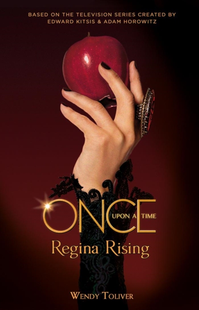 Once Upon a Time - Regina Rising, Paperback / softback Book