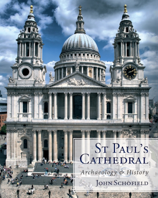 St Paul's Cathedral : Archaeology and History, EPUB eBook