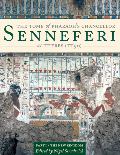 The Tomb of Pharaoh's Chancellor Senneferi at Thebes (TT99), EPUB eBook