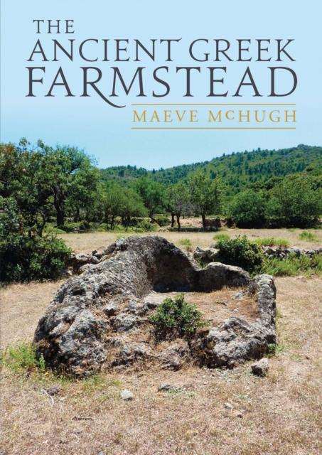 The Ancient Greek Farmstead, EPUB eBook