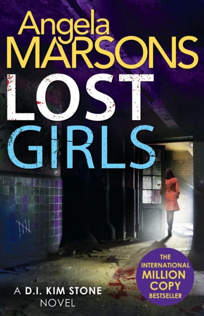 Lost Girls : A fast paced, gripping thriller novel, Paperback / softback Book