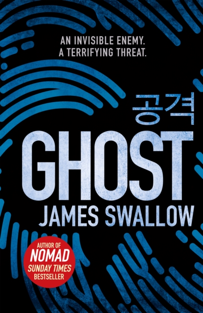 Ghost : The gripping new thriller from the Sunday Times bestselling author of NOMAD, Hardback Book