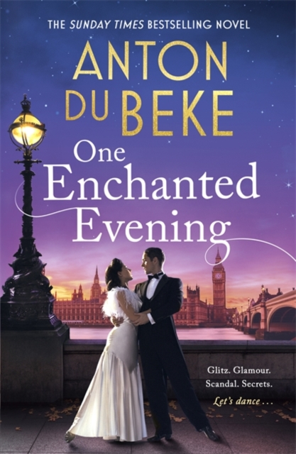 One Enchanted Evening : The uplifting and charming Sunday Times Bestselling Debut by Anton Du Beke, Paperback / softback Book