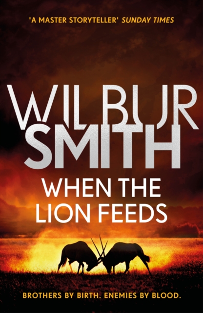 When the Lion Feeds : The Courtney Series 1, Paperback / softback Book
