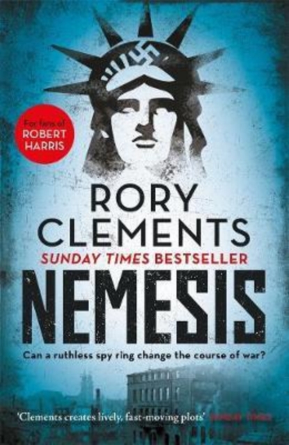 Nemesis : An unputdownable wartime spy thriller, Paperback / softback Book