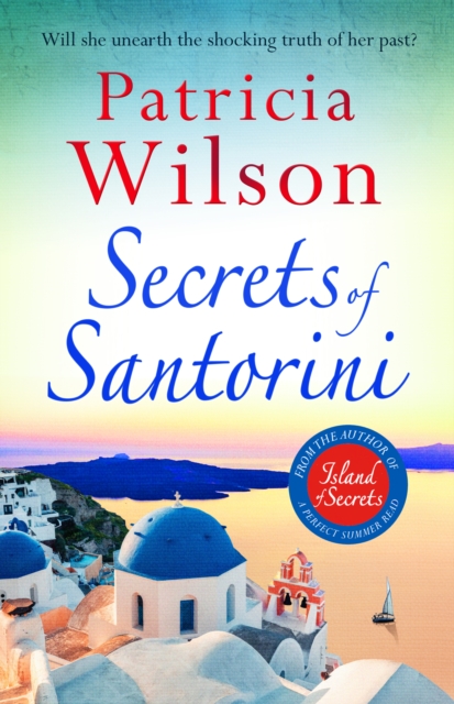 Secrets of Santorini : Escape to the Greek Islands with this gorgeous beach read, Paperback / softback Book