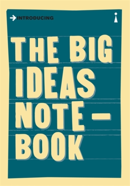 The Big Ideas Notebook : A Graphic Guide, Hardback Book