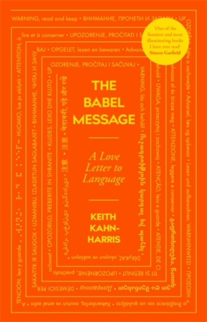 The Babel Message : A Love Letter to Language, Hardback Book