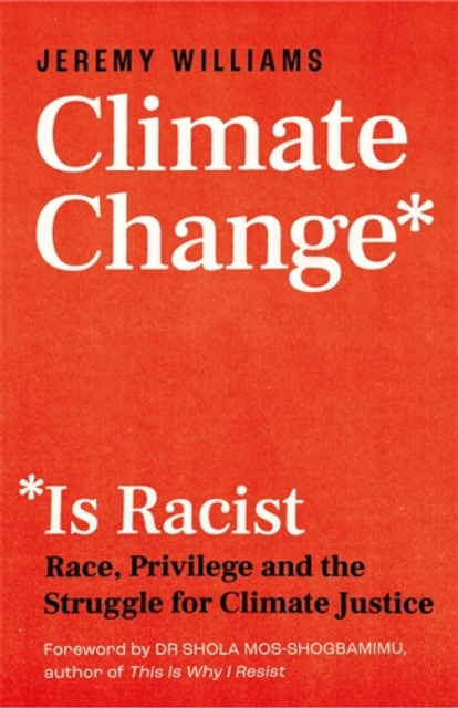 Climate Change Is Racist, EPUB eBook