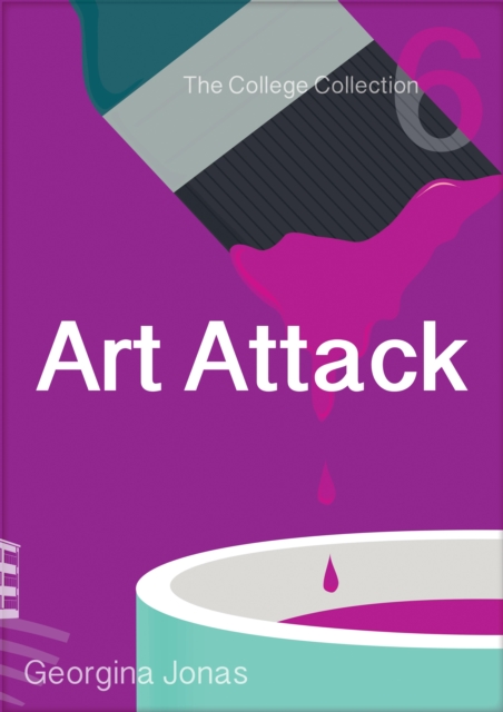 Art Attack (The College Collection Set 1 - for reluctant readers), EPUB eBook