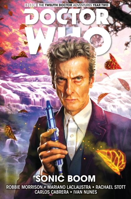 Doctor Who: The Twelfth Doctor Vol. 6: Sonic Boom, Paperback / softback Book