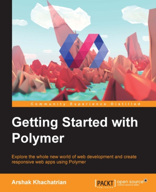 Getting Started with Polymer, EPUB eBook
