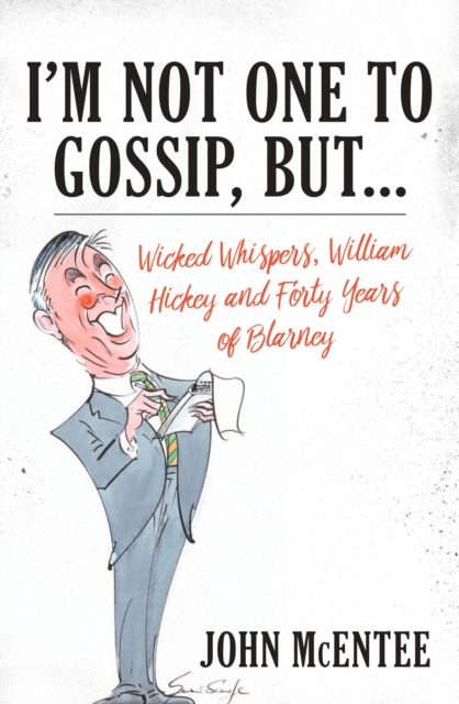 I'm Not One To Gossip, But..., EPUB eBook