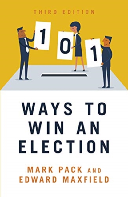 101 Ways to Win An Election, Paperback / softback Book