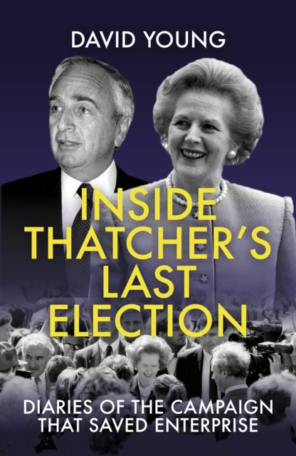 Inside Thatcher's Last Election, EPUB eBook