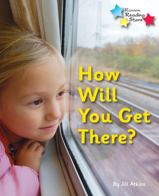 How Will You Get There? : Phonics Phase 5, PDF eBook
