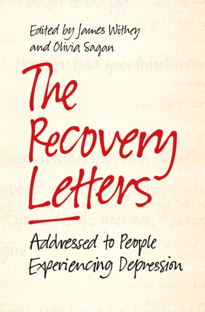The Recovery Letters : Addressed to People Experiencing Depression, Paperback / softback Book