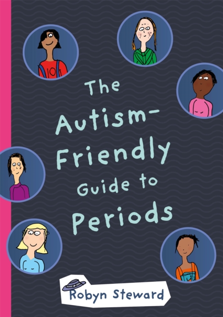 The Autism-Friendly Guide to Periods, Hardback Book