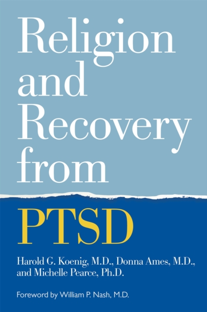 Religion and Recovery from PTSD, Paperback / softback Book
